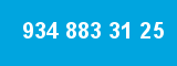 934 883 31 25